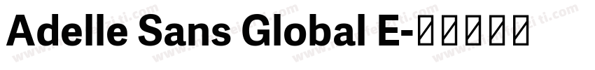 Adelle Sans Global E字体转换